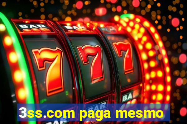 3ss.com paga mesmo